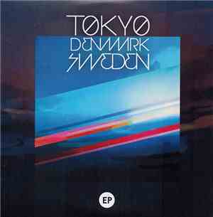 Tokyo Denmark Sweden - Tokyo Denmark Sweden EP