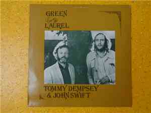 Tommy Dempsey & John Swift  - Green Grow The Laurel