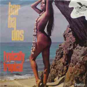 Typically Tropical - Barbados