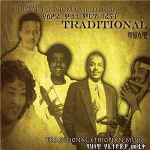 Various - Traditional (The Ethiopian Millennium Collection)