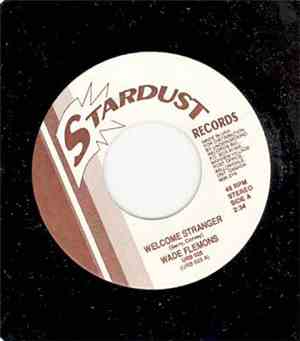 Wade Flemons - Welcome Stranger / Half A Love