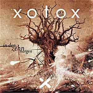 Xotox - In Den Zehn Morgen