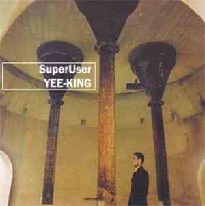 Yee-King - SuperUser