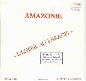 Amazonie  - L'enfer Au Paradis