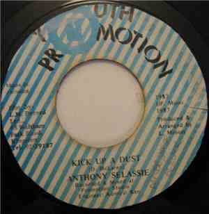 Anthony Selassie - Kick Up A Dust