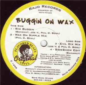 Bahamut - Buggin On Wax