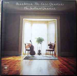 Beethoven • The Juilliard Quartet - The Late Quartets