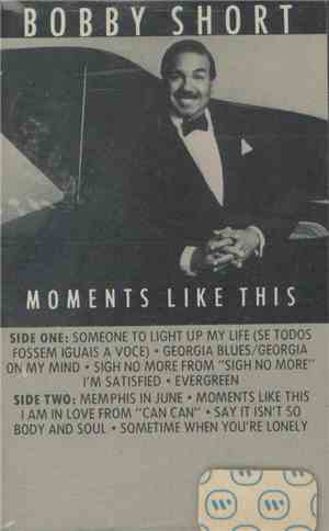 Bobby Short - Moments Like This