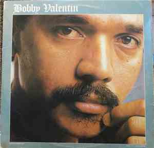 Bobby Valentin - Bobby Valentin