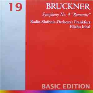 Bruckner / Radio-Sinfonie-Orchester Frankfurt / Eliahu Inbal - Symphony No. ...