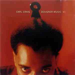 Carl Craig - Designer Music V1