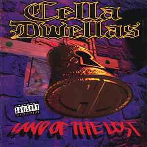 Cella Dwellas - Land Of The Lost