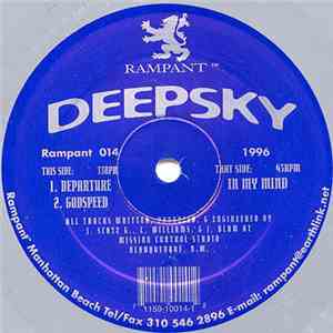 Deepsky - Departure / Godspeed / In My Mind
