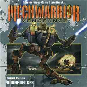 Duane Decker - MechWarrior 4: Vengeance (Original Video Game Soundtrack)