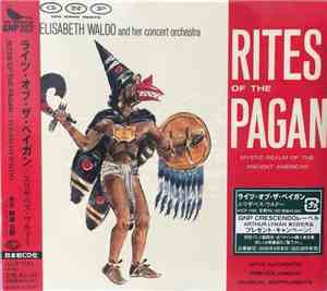 Elisabeth Waldo And Her Concert Orchestra - Rites Of The Pagan
