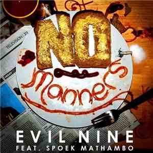 Evil Nine Feat. Spoek Mathambo - No Manners