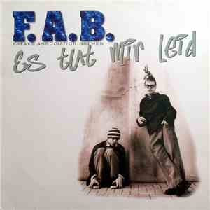 F.A.B.  - Es Tut Mir Leid