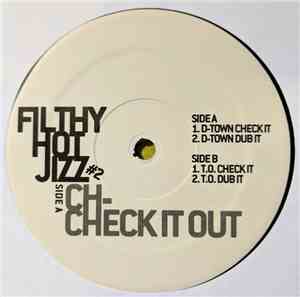 Filthy Hotjizz - Ch-Check It Out