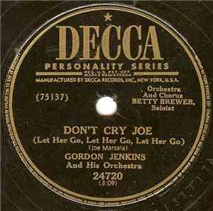Gordon Jenkins And His Orchestra - Don't Cry Joe / Perhaps, Perhaps, Perhap ...