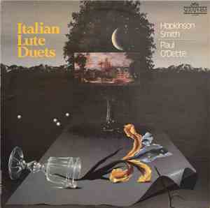 Hopkinson Smith, Paul O'Dette - Italian Lute Duets
