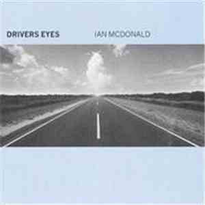 Ian McDonald - Drivers Eyes