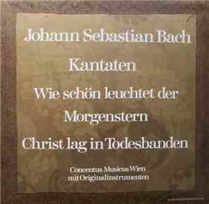 Johann Sebastian Bach - Kantaten Nr. 1 Und 4