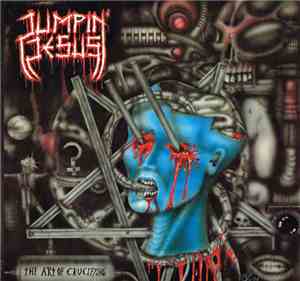 Jumpin' Jesus  - The Art Of Crucifying