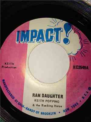 Keith Poppin & The Rocking Horse - Ram Daughter