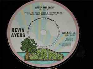 Kevin Ayers - After The Show