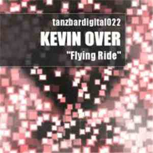 Kevin Over - Flying Ride