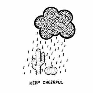 Les Cactus & The Rumpy Pumpkins - Keep Cheerful EP