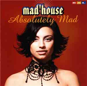 Mad'house - Absolutely Mad