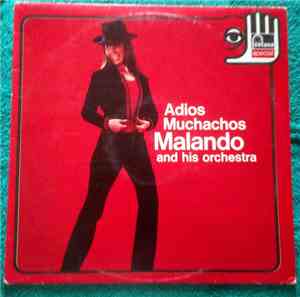 Malando And His Orchestra - Adios Muchachos