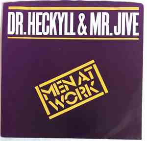 Men At Work - Dr. Heckyll & Mr. Jive