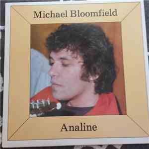 Michael Bloomfield - Analine
