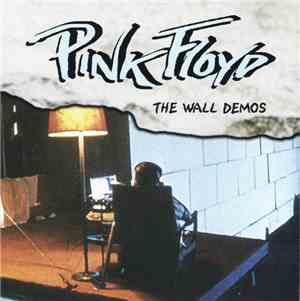 Pink Floyd - The Wall Demos
