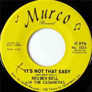 Reuben Bell & The Casanovas - It's Not That Easy / Hummin' A Sad Song