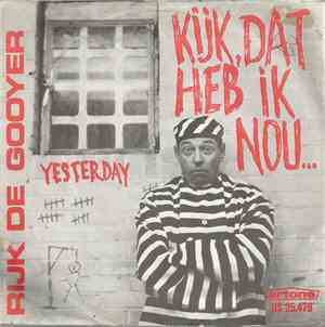 Rijk De Gooyer - Kijk, Dat Heb Ik Nou ......
