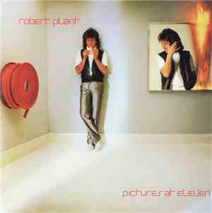 Robert Plant - Pictures At Eleven