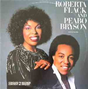 Roberta Flack And Peabo Bryson - Live & More