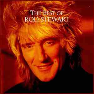 Rod Stewart - The Best Of Rod Stewart