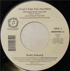 Scotty Emerick - I Can't Take You Anywhere