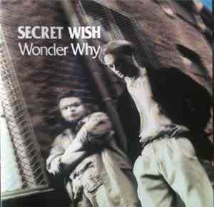 Secret Wish  - Wonder Why
