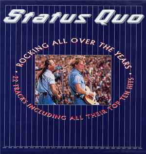 Status Quo - Rocking All Over The Years