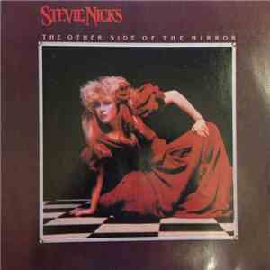 Stevie Nicks - The Other Side Of The Mirror
