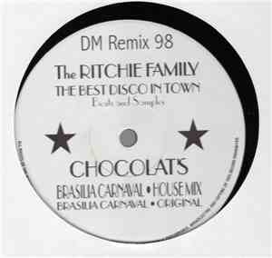 The Ritchie Family & Chocolat's - The Best Disco In Town / Brasilia Carnaval (DM Remix 98)
