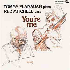 Tommy Flanagan, Red Mitchell - You're Me