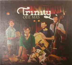 Trinity  - Que Mas