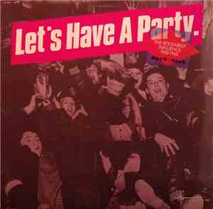 Various - Let's Have A Party - The Rockabilly Influence 1950 - 1960