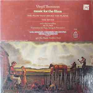 Virgil Thomson - The Los Angeles Chamber Orchestra, Sir Neville Marriner -  ...
